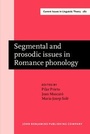 Cover: Segmental and prosodic issues in Romance phonology - John Benjamins Publishing Company