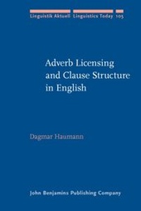 Enlarge image Cover: Adverb Licensing and Clause Structure in English - John Benjamins Publishing Company