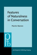 Cover: Features of Naturalness in Conversation - John Benjamins Publishing Company