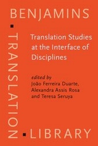 Enlarge image Cover: Translation Studies at the Interface of Disciplines - John Benjamins Publishing Company