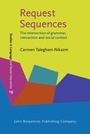 Cover: Request Sequences - John Benjamins Publishing Company