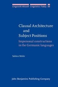 Enlarge image Cover: Clausal Architecture and Subject Positions - John Benjamins Publishing Company