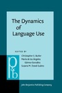 Cover: The Dynamics of Language Use - John Benjamins Publishing Company