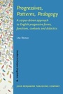 Cover: Progressives, Patterns, Pedagogy - John Benjamins Publishing Company