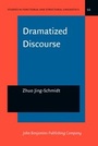 Cover: Dramatized Discourse - John Benjamins Publishing Company