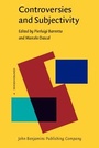 Cover: Controversies and Subjectivity - John Benjamins Publishing Company