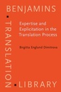 Cover: Expertise and Explicitation in the Translation Process - John Benjamins Publishing Company