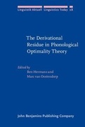 Cover: The Derivational Residue in Phonological Optimality Theory - John Benjamins Publishing Company