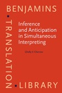 Cover: Inference and Anticipation in Simultaneous Interpreting - John Benjamins Publishing Company