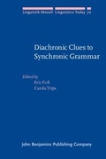 Cover: Diachronic Clues to Synchronic Grammar - John Benjamins Publishing Company