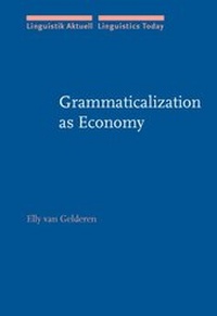 Enlarge image Cover: Grammaticalization as Economy - John Benjamins Publishing Company