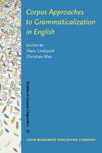 Enlarge image Cover: Corpus Approaches to Grammaticalization in English - John Benjamins Publishing Company