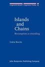 Cover: Islands and Chains - John Benjamins Publishing Company