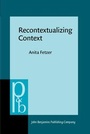 Cover: Recontextualizing Context - John Benjamins Publishing Company