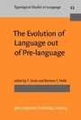 Cover: The Evolution of Language out of Pre-language - John Benjamins Publishing Company