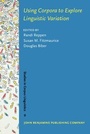 Cover: Using Corpora to Explore Linguistic Variation - John Benjamins Publishing Company