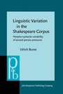 Cover: Linguistic Variation in the Shakespeare Corpus - John Benjamins Publishing Company