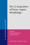 Cover: The L2 Acquisition of Tense-Aspect Morphology - John Benjamins Publishing Company
