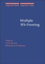 Cover: Multiple Wh-Fronting - John Benjamins Publishing Company