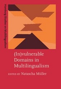 Enlarge image Cover: (In)vulnerable Domains in Multilingualism - John Benjamins Publishing Company