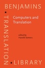 Cover: Computers and Translation - John Benjamins Publishing Company