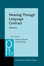 Cover: Meaning Through Language Contrast - John Benjamins Publishing Company
