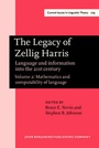Cover: The Legacy of Zellig Harris - John Benjamins Publishing Company