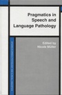 Cover: Pragmatics in Speech and Language Pathology - John Benjamins Publishing Company