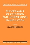 Cover: The Grammar of Causation and Interpersonal Manipulation - John Benjamins Publishing Company
