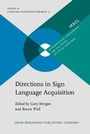 Cover: Directions in Sign Language Acquisition - John Benjamins Publishing Company
