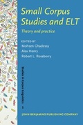 Cover: Small Corpus Studies and ELT - John Benjamins Publishing Company