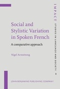 Cover: Social and Stylistic Variation in Spoken French - John Benjamins Publishing Company