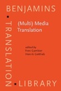 Cover: (Multi) Media Translation - John Benjamins Publishing Company