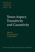 Cover: Tense-Aspect, Transitivity and Causativity - John Benjamins Publishing Company