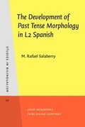 Cover: The Development of Past Tense Morphology in L2 Spanish - John Benjamins Publishing Company