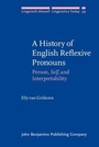 Cover: A History of English Reflexive Pronouns - John Benjamins Publishing Company