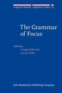 Cover: The Grammar of Focus - John Benjamins Publishing Company