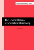 Cover: The Lexical Basis of Grammatical Borrowing - John Benjamins Publishing Company