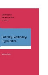 Enlarge image Cover: Critically Constituting Organization - John Benjamins Publishing Company