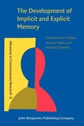 Cover: The Development of Implicit and Explicit Memory - John Benjamins Publishing Company