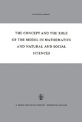 Cover: The Concept and the Role of the Model in Mathematics and Natural and Social Sciences - Springer