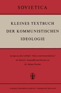 Abbildung von: Kleines Textbuch Der Kommunistischen Ideologie - Springer