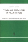 Cover: Temporal Modalities in Arabic Logic - Kluwer Academic Publishers