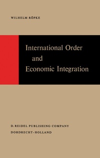 Enlarge image Cover: International Order and Economic Integration - Kluwer Academic Publishers