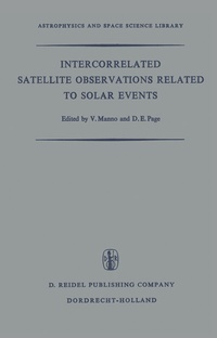 Enlarge image Cover: Intercorrelated Satellite Observations Related to Solar Events - Springer
