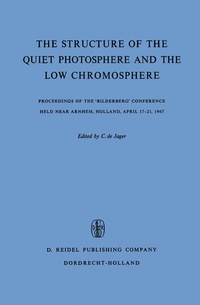 Enlarge image Cover: The Structure of the Quiet Photosphere and the Low Chromosphere - Springer