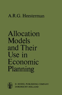Enlarge image Cover: Allocation Models and their Use in Economic Planning - Kluwer Academic Publishers