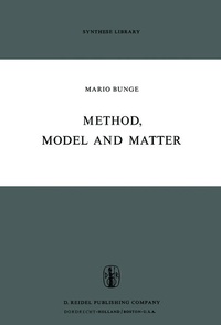 Enlarge image Cover: Method, Model and Matter - Kluwer Academic Publishers