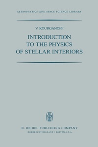 Enlarge image Cover: Introduction to the Physics of Stellar Interiors - Kluwer Academic Publishers
