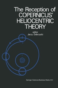 Abbildung von: The Reception of Copernicus' Heliocentric Theory - Kluwer Academic Publishers